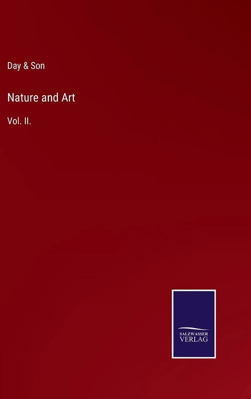 Nature and Art: Vol. II.