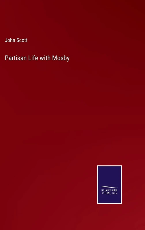 Partisan Life with Mosby