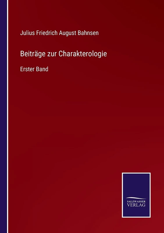 Beiträge zur Charakterologie: Erster Band