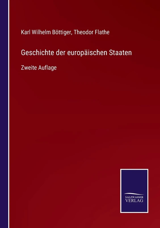 Geschichte der europäischen Staaten: Zweite Auflage