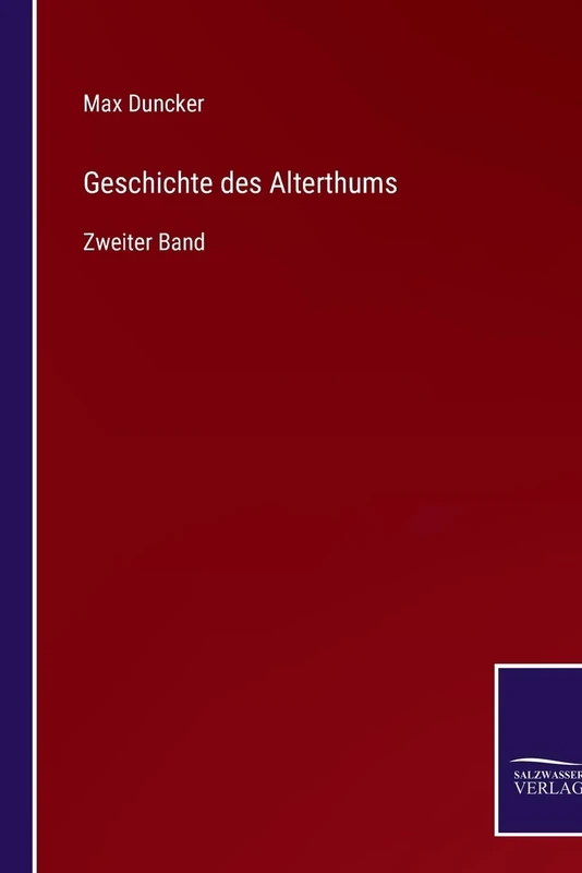 Geschichte des Alterthums: Zweiter Band