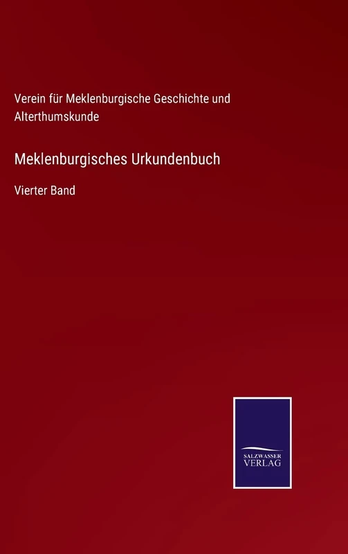 Meklenburgisches Urkundenbuch: Vierter Band