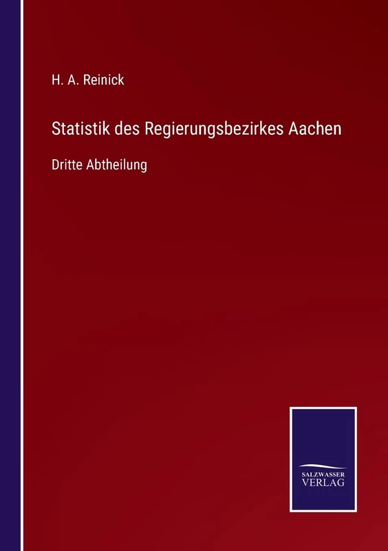 Statistik des Regierungsbezirkes Aachen: Dritte Abtheilung