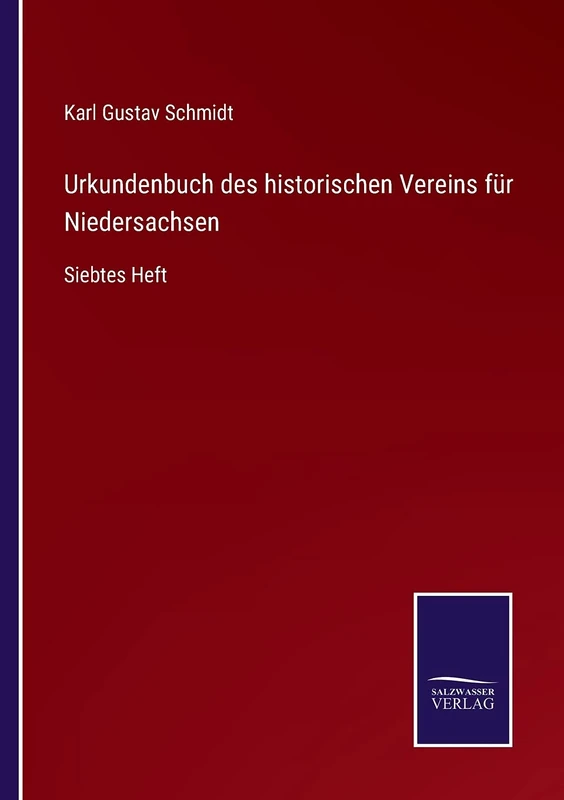 Urkundenbuch des historischen Vereins für Niedersachsen: Siebtes Heft
