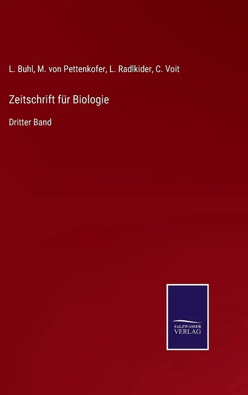 Zeitschrift für Biologie: Dritter Band