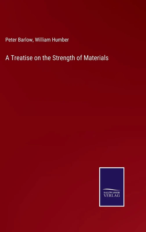 A Treatise on the Strength of Materials