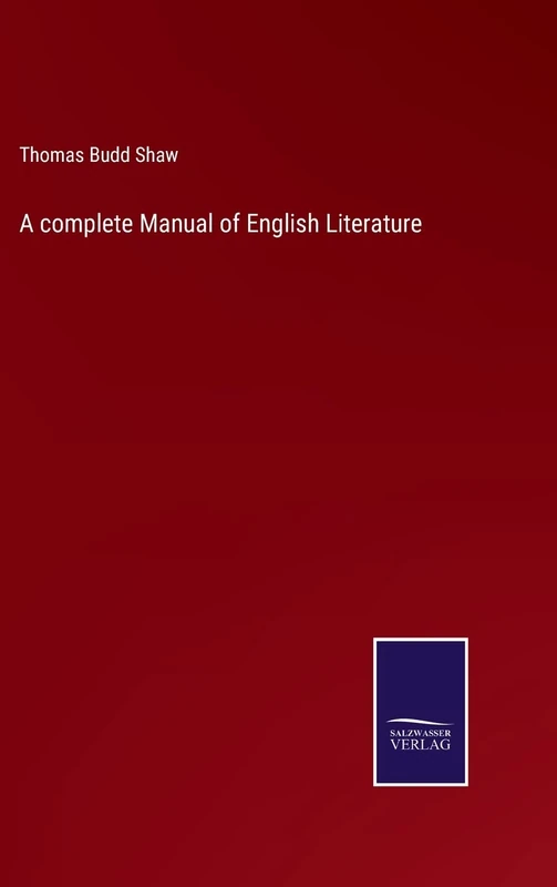 A complete Manual of English Literature