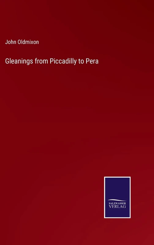 Gleanings from Piccadilly to Pera