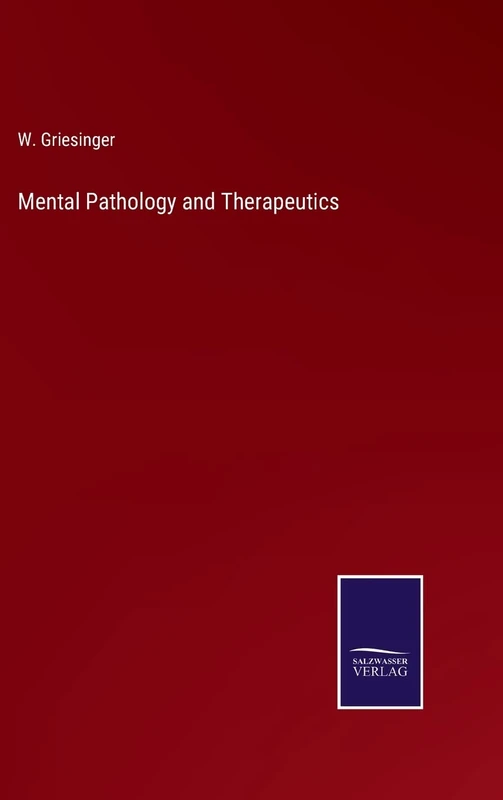 Mental Pathology and Therapeutics