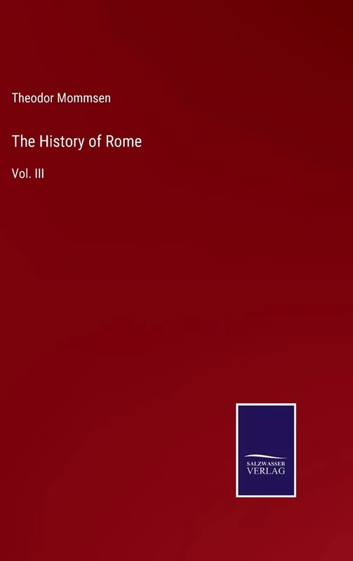 The History of Rome: Vol. III