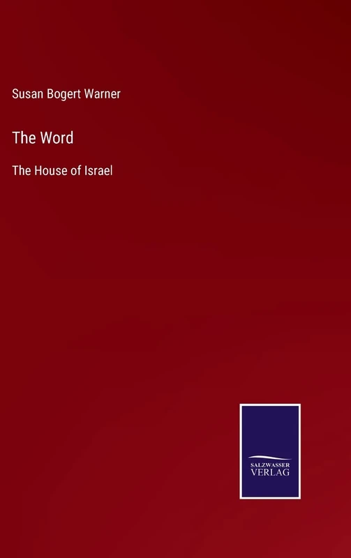 The Word: The House of Israel