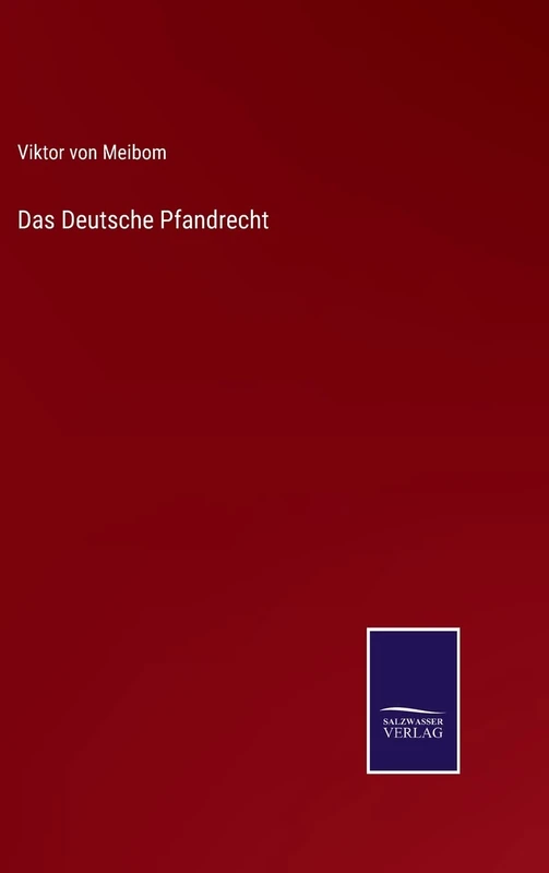Das Deutsche Pfandrecht
