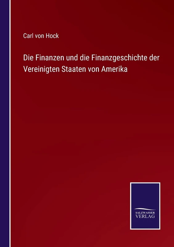 Die Finanzen und die Finanzgeschichte der Vereinigten Staaten von Amerika