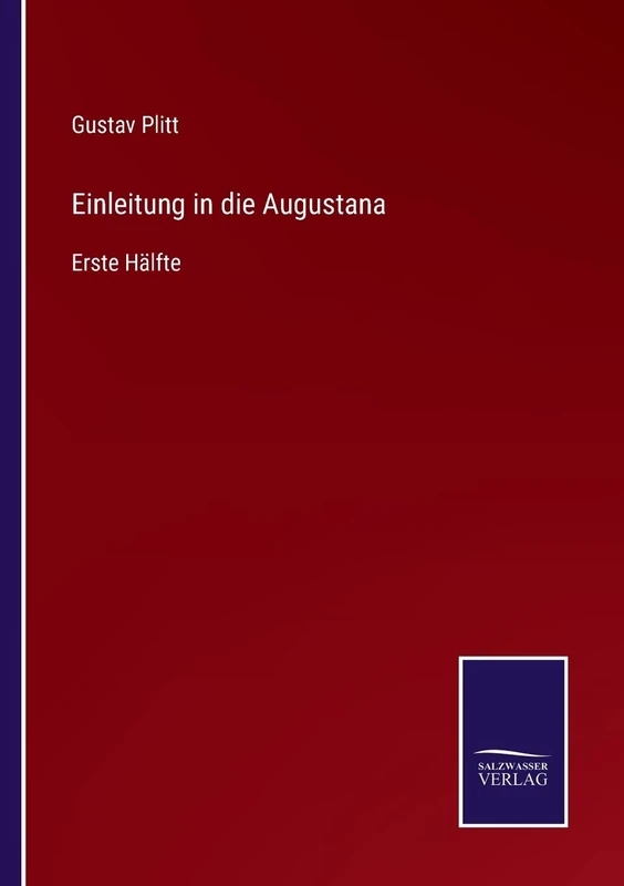 Einleitung in die Augustana: Erste Hälfte - Image 1