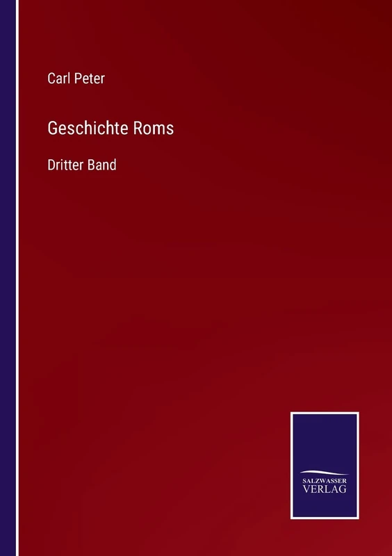 Geschichte Roms: Dritter Band