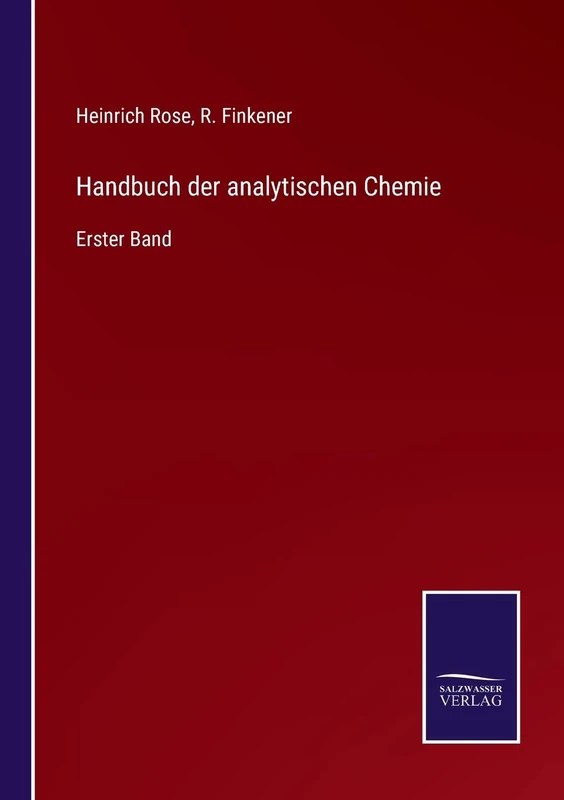 Handbuch der analytischen Chemie: Erster Band