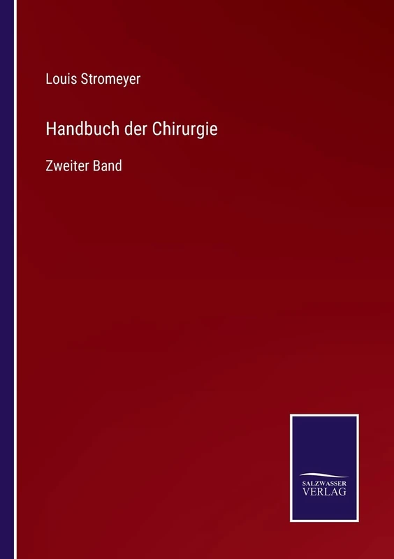 Handbuch der Chirurgie: Zweiter Band