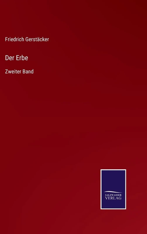 Der Erbe: Zweiter Band