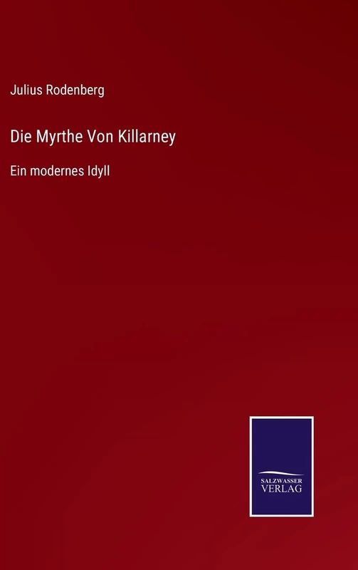Die Myrthe Von Killarney: Ein modernes Idyll