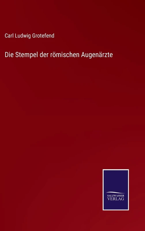 Die Stempel der römischen Augenärzte - Image 1