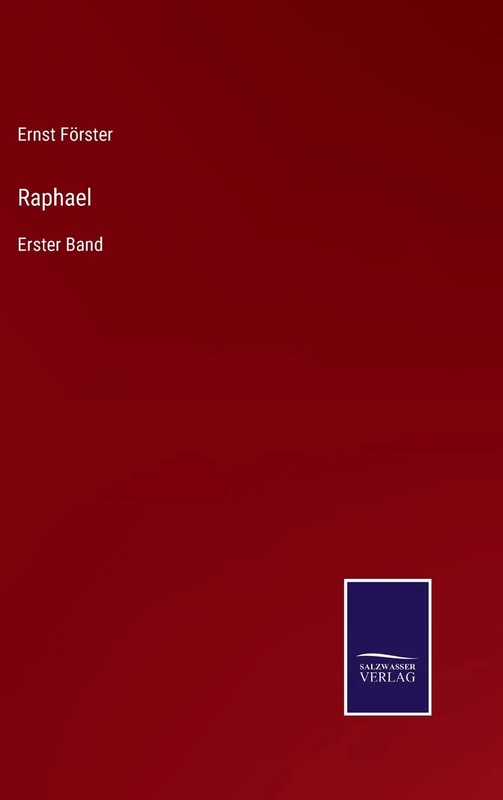 Raphael: Erster Band