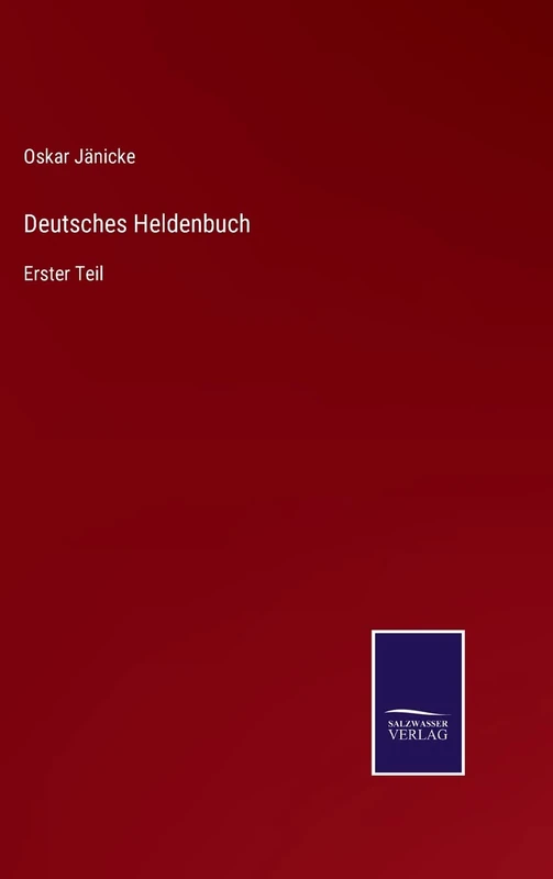 Deutsches Heldenbuch: Erster Teil