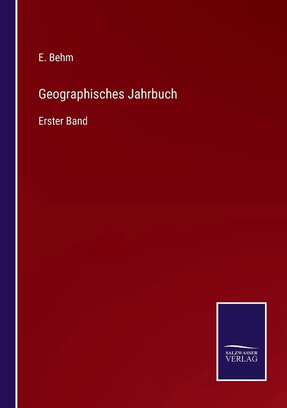 Geographisches Jahrbuch: Erster Band