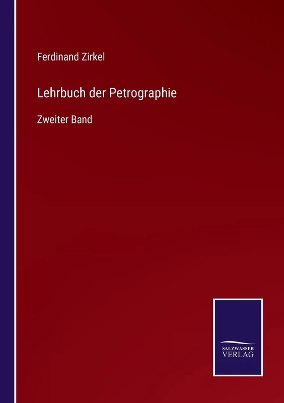 Lehrbuch der Petrographie: Zweiter Band