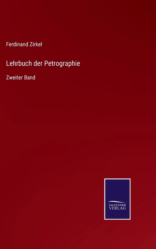 Lehrbuch der Petrographie: Zweiter Band