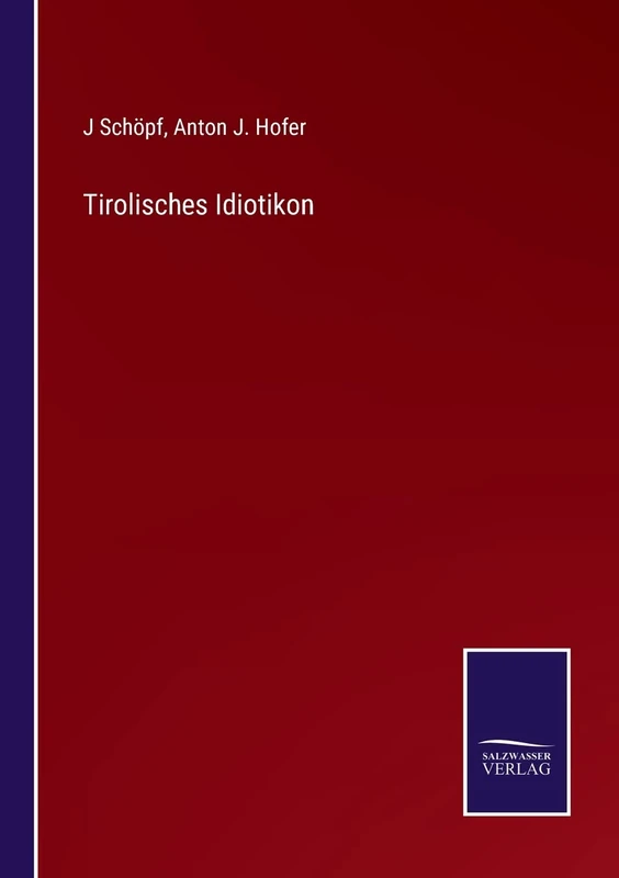 Tirolisches Idiotikon