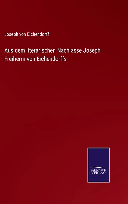 Aus dem literarischen Nachlasse Joseph Freiherrn von Eichendorffs - Image 1