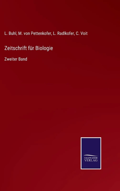 Zeitschrift für Biologie: Zweiter Band
