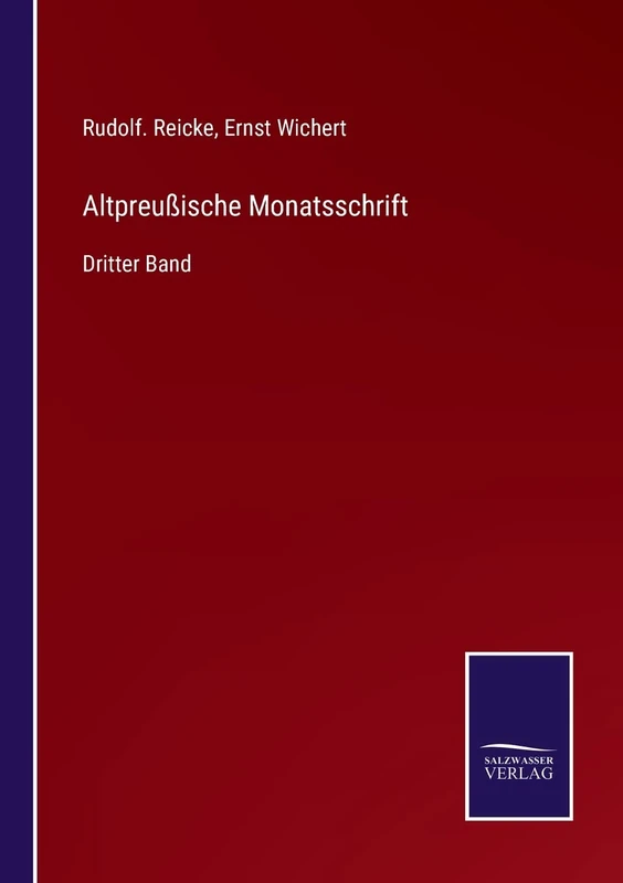 Altpreußische Monatsschrift: Dritter Band