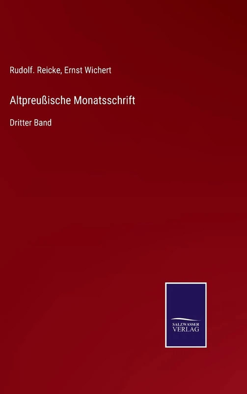 Altpreußische Monatsschrift: Dritter Band