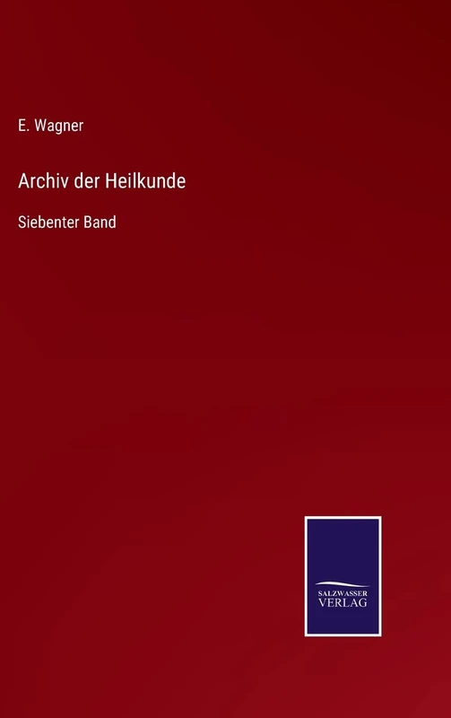 Archiv der Heilkunde: Siebenter Band - Image 1