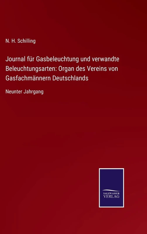 Journal für Gasbeleuchtung und verwandte Beleuchtungsarten: Organ des Vereins von Gasfachmännern Deutschlands: Neunter Jahrgang