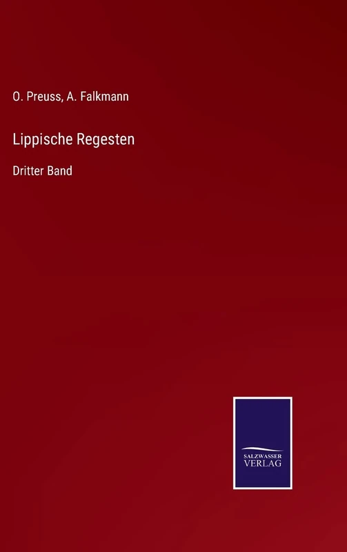 Lippische Regesten: Dritter Band