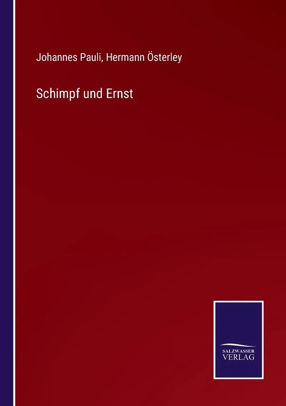 Schimpf und Ernst