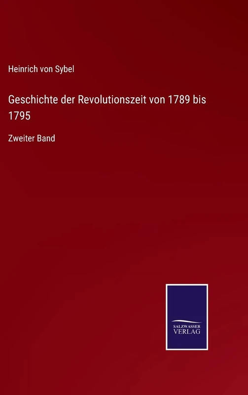 Geschichte der Revolutionszeit von 1789 bis 1795: Zweiter Band - Image 1