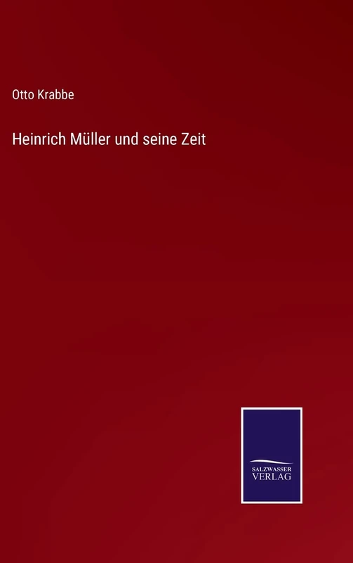 Heinrich Müller und seine Zeit