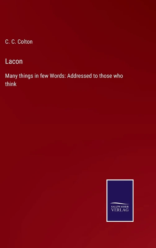 Lacon: Many things in few Words: Addressed to those who think - Image 1