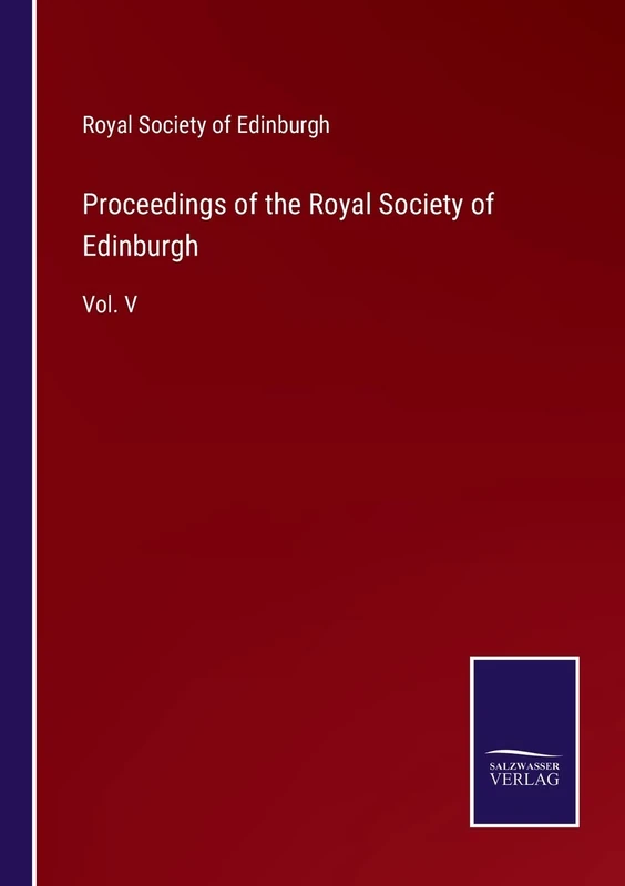 Proceedings of the Royal Society of Edinburgh: Vol. V