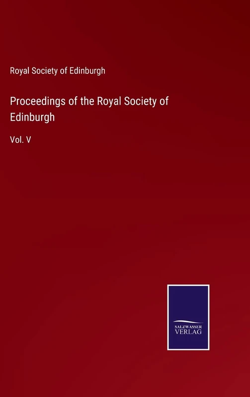 Proceedings of the Royal Society of Edinburgh: Vol. V