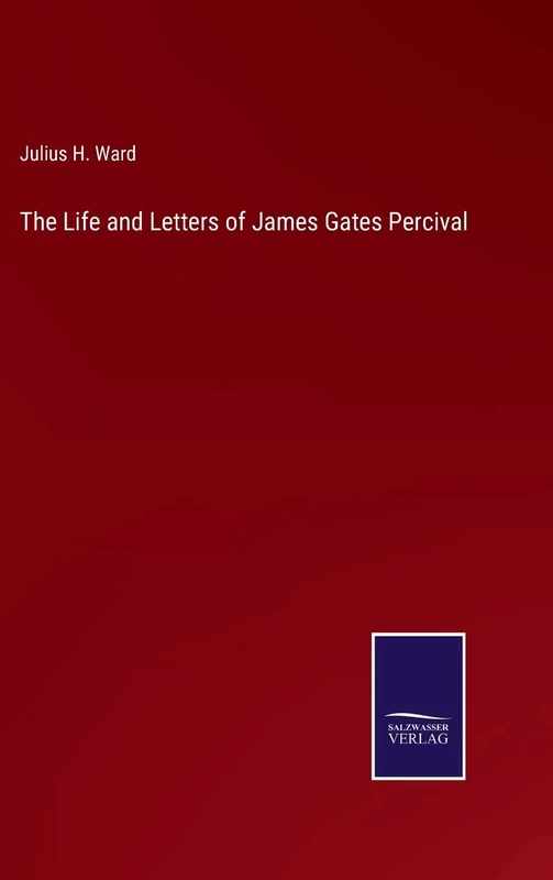 The Life and Letters of James Gates Percival - Image 1