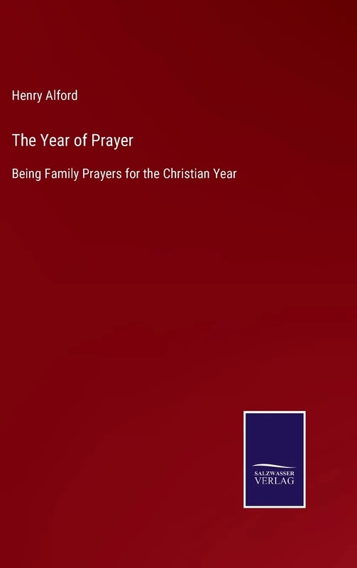 The Year of Prayer: Being Family Prayers for the Christian Year