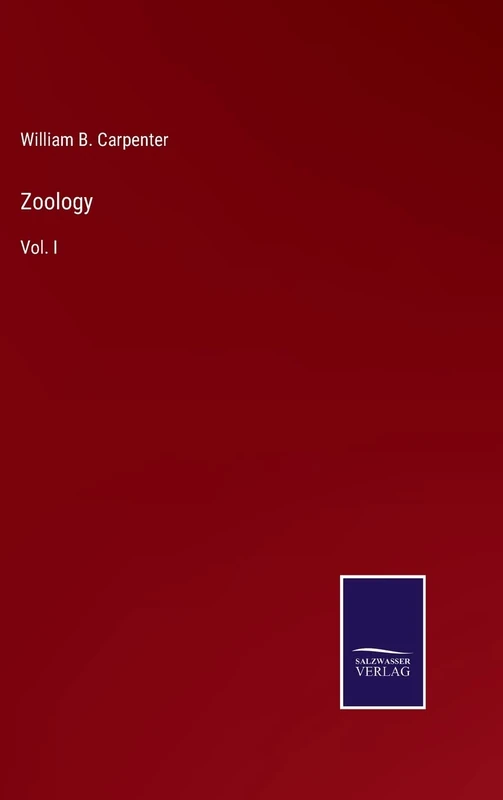 Zoology: Vol. I