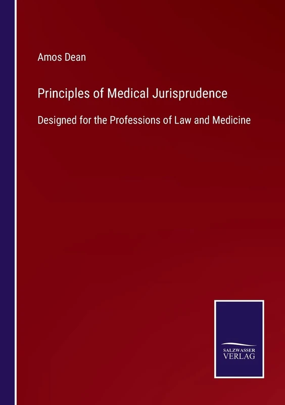 Principles of Medical Jurisprudence: Designed for the Professions of Law and Medicine - Image 1
