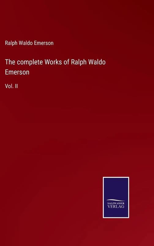 The complete Works of Ralph Waldo Emerson: Vol. II - Image 1