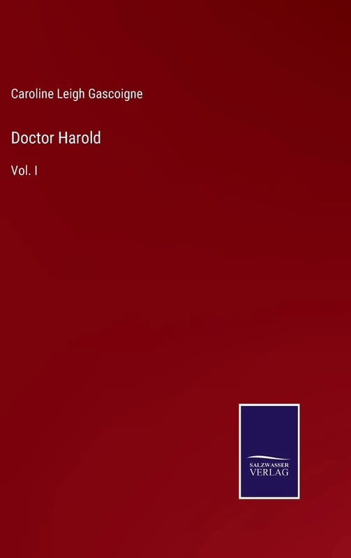 Doctor Harold: Vol. I