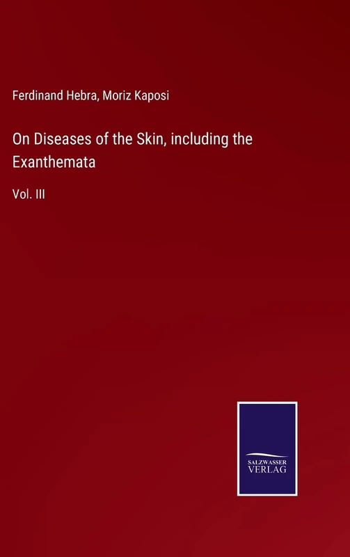 On Diseases of the Skin, including the Exanthemata: Vol. III - Image 1